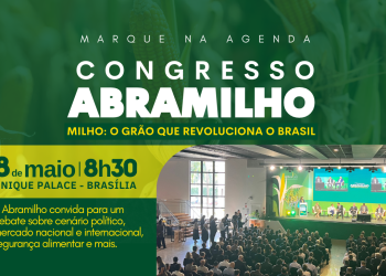 Marque na agenda: Congresso Abramilho 2024