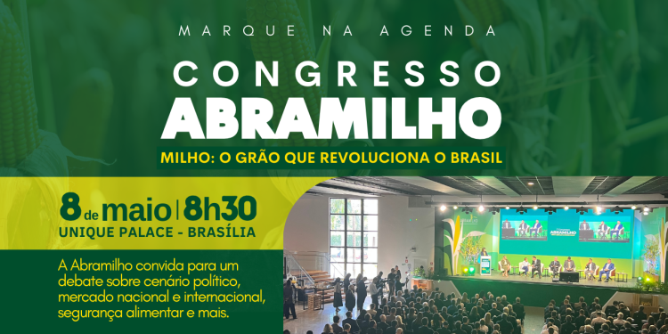 Marque na agenda: Congresso Abramilho 2024