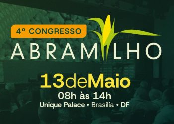 Inscrições abertas para o 4º Congresso Abramilho; saiba como se inscrever